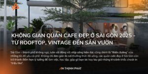 Quán cafe đẹp ở Sài Gòn