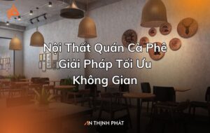 Không gian nội thất quán cà phê hiện đại với bố trí tối ưu ánh sáng và trang trí ấm cúng, thiết kế bởi An Thịnh Phát.