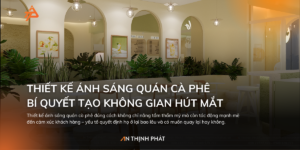 thiết kế ánh sáng quán cà phê