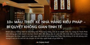 Thiết kế nhà hàng kiểu Pháp