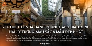 Thiết kế nhà hàng phong cách địa trung hải