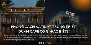 Phong Cách Katinat
