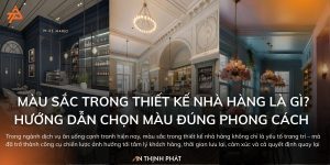 Màu sắc trong thiết kế nhà hàng