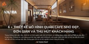 Thiết kế mô hình quán cafe nhỏ