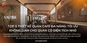 Thiết kế quán cafe đa năng
