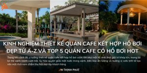 Thiết kế quán cafe kết hợp hồ bơi
