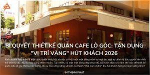 Thiết kế quán cafe lô góc