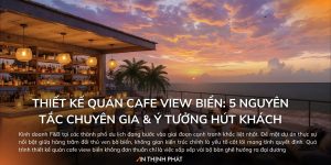 Thiết kế quán cafe view biển